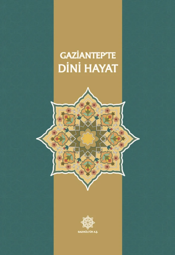 Gaziantep’te Dini Hayat — kapak